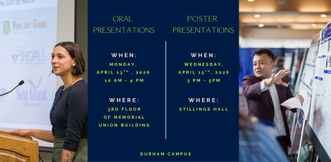 Flyer for the 2026 UNH Graduate Research Conference. Oral Presentations are on April 13, 2026 (10 AM–4 PM) at the Memorial Union Building, Durham Campus. Poster Presentations are on April 15, 2026 (3–5 PM) at Stillings Hall, Durham Campus.